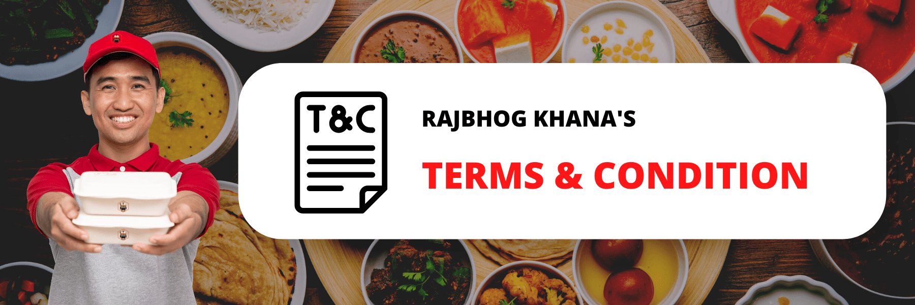 Rajbhog Khana's Terms & Condition